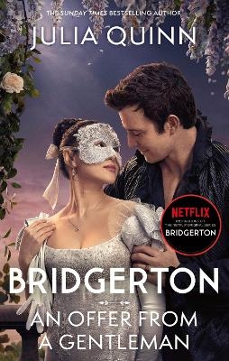 Bridgerton: An Offer From A Gentleman (Bridgertons Book 3) - Julia Quinn
