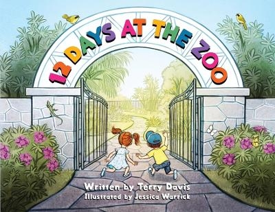 12 Days at the Zoo - Terry Davis
