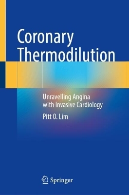 Coronary Thermodilution - Pitt O. Lim