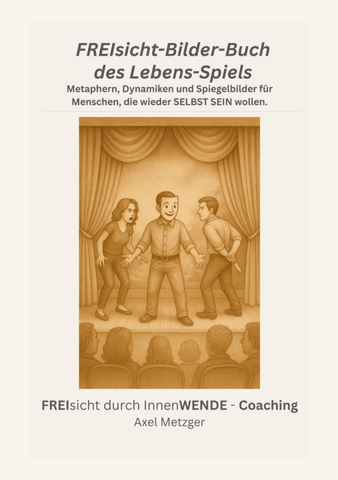FREIsicht-Bilder-Buch des Lebens-Spiels - Axel Metzger
