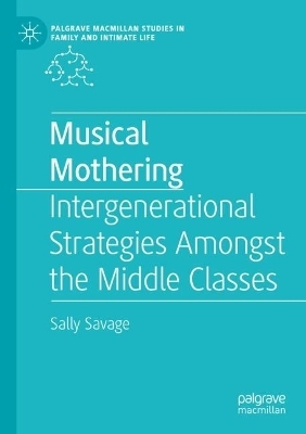 Musical Mothering - Sally Savage