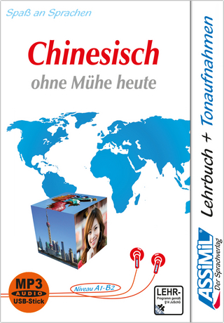 ASSiMiL Chinesisch ohne Mühe heute – MP3-Sprachkurs - Niveau A1-B2