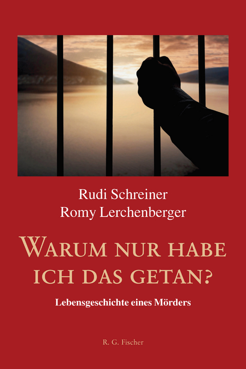 Warum nur habe ich das getan? - Rudi Schreiner, Romy Lerchenberger