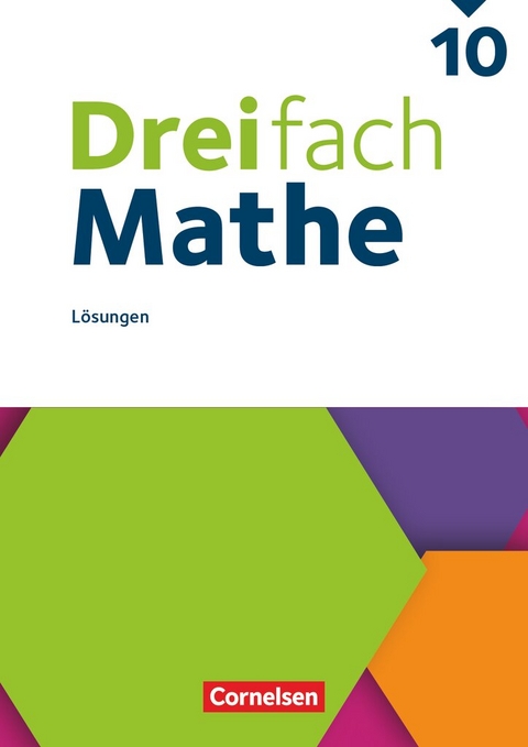 Dreifach Mathe - Ausgabe 2021 - 10. Schuljahr