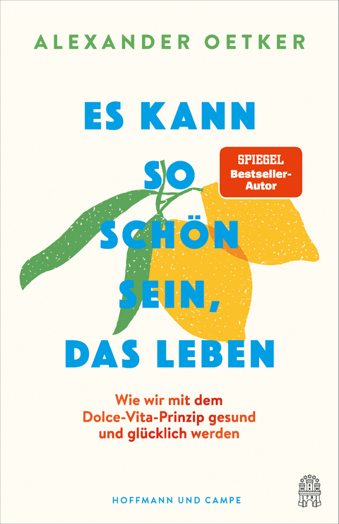 Es kann so sch&ouml;n sein, das Leben - Alexander Oetker
