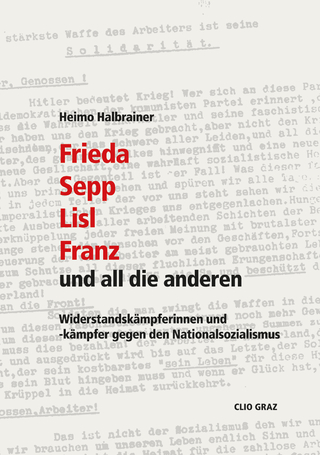 Frieda, Sepp, Lisl, Franz und all die anderen