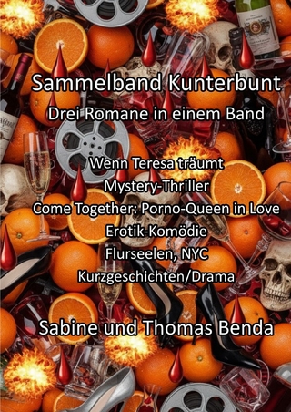 Sammelband Kunterbunt - Drei Romane in einem Band