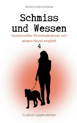 Schmiss und Wessen 4