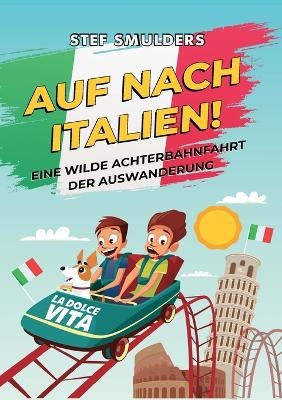 AUF NACH ITALIEN! - Stef Smulders