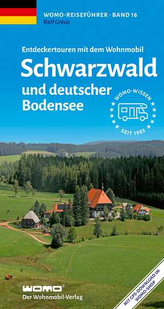 Entdeckertouren mit dem Wohnmobil Schwarzwald und deutscher Bodensee