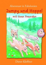 Abenteuer in Fabelonien, eine fantastische Reise in ein unbekanntes Land - Dieter Kleffner