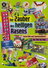 Der Zauber des heiligen Rasens - Sascha Kurzrock