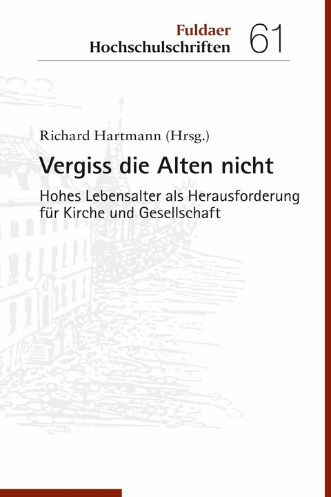 Vergiss die Alten nicht - Richard Hartmann