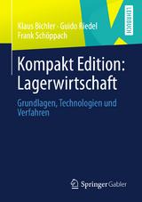 Kompakt Edition: Lagerwirtschaft - Klaus Bichler, Guido Riedel, Frank Sch&ouml;ppach