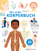 Mein gro&szlig;es K&ouml;rperbuch - Anne-Sophie Baumann