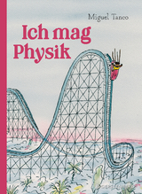 Ich mag Physik - Miguel Tanco