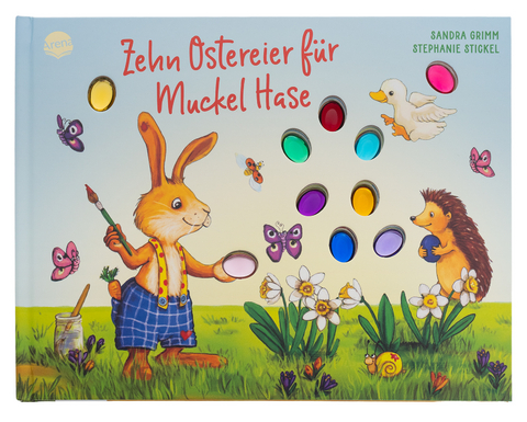 Zehn Ostereier f&uuml;r Muckel Hase - Sandra Grimm