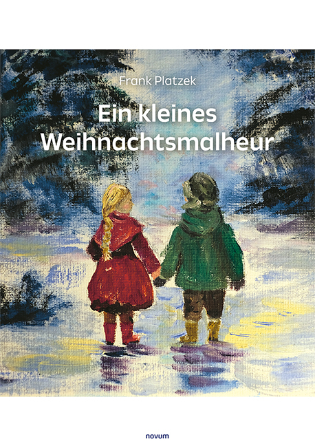 Ein kleines Weihnachtsmalheur - Frank Platzek