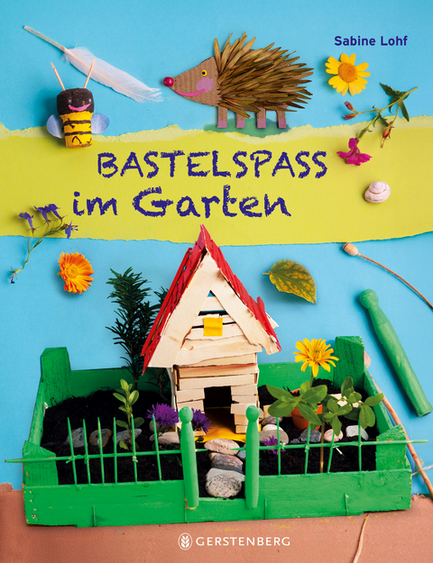 Bastelspa&szlig; im Garten - Sabine Lohf