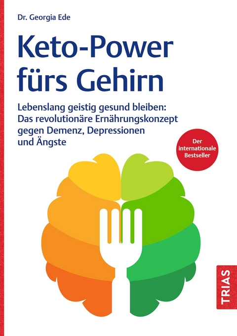 Keto-Power fürs Gehirn - Georgia Ede