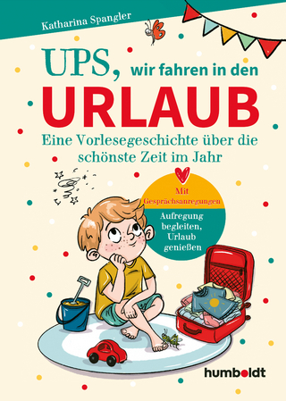 Ups, wir fahren in den Urlaub