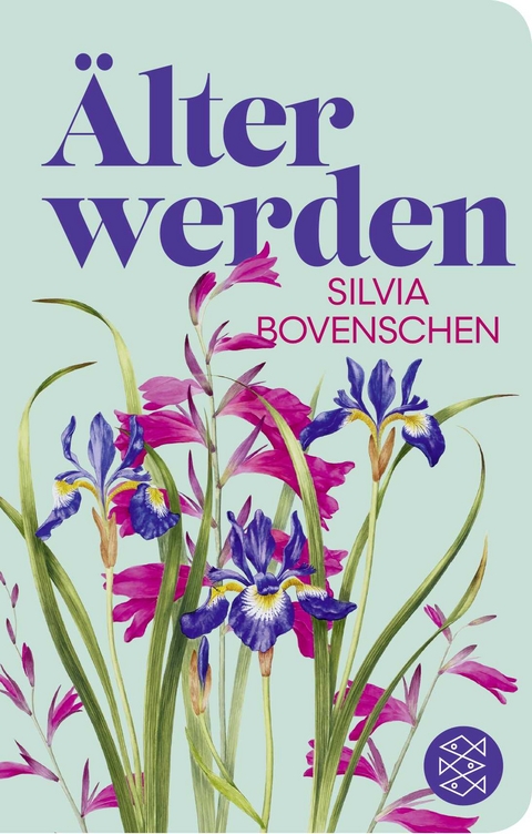 Älter werden - Silvia Bovenschen