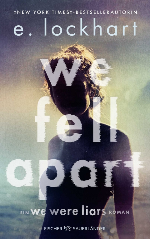 We Fell Apart - E. Lockhart