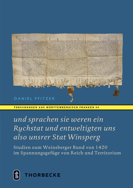 "und sprachen sie weren ein Rychstat und entweltigten uns also unsrer Stat Winsperg" - Daniel Pfitzer