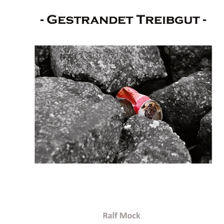 - Gestrandet Treibgut -
