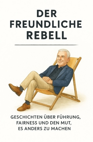 Der freundliche Rebell