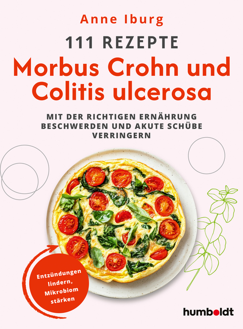 111 Rezepte - Morbus Crohn und Colitis Ulcerosa - Anne Iburg
