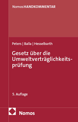 Gesetz über die Umweltverträglichkeitsprüfung - Peters, Heinz-Joachim; Balla, Stefan; Hesselbarth, Thorsten