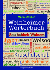 Weinheimer W&ouml;rterbuch - Markus Weber