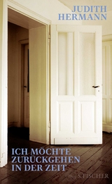 Ich möchte zurückgehen in der Zeit - Hermann, Judith