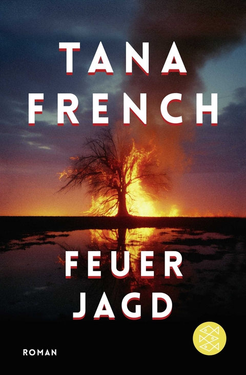 Feuerjagd - Tana French