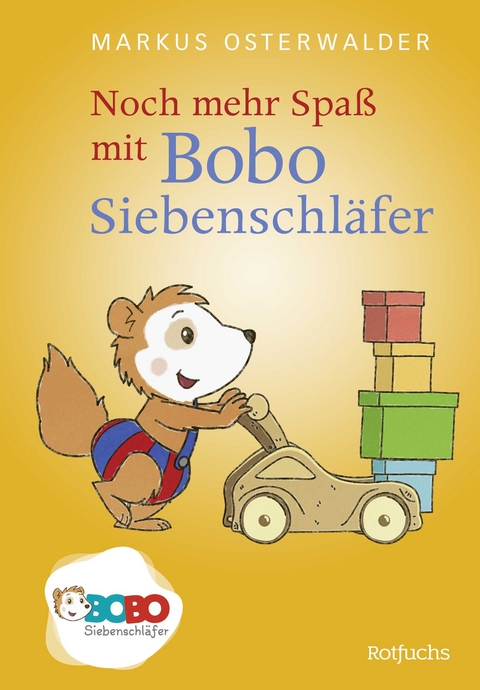 Noch mehr Spaß mit Bobo Siebenschläfer - Markus Osterwalder