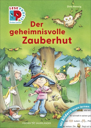 Leseprofis – Mit Bildern lesen lernen: Der geheimnisvolle Zauberhut, Erstes Lesen