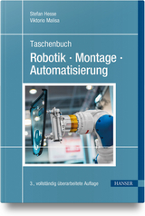 Taschenbuch Robotik - Montage - Automatisierung - Hesse, Stefan; Malisa, Viktorio