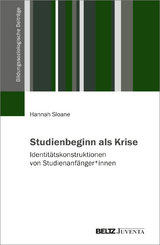 Studienbeginn als Krise - Hannah Sloane