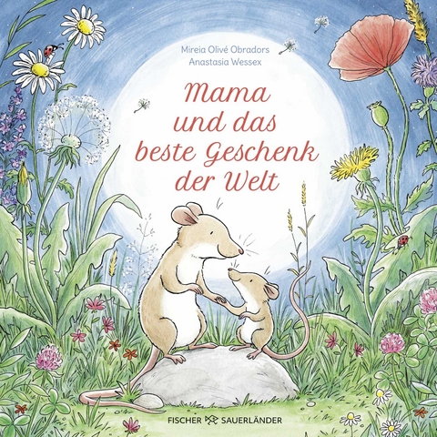 Mama und das beste Geschenk der Welt - Mireia Oliv&eacute; Obradors
