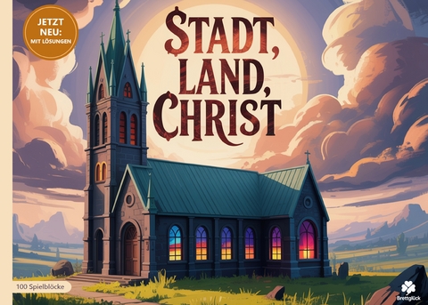 Stadt, Land, Christ - Brettgl&uuml;ck Spiele