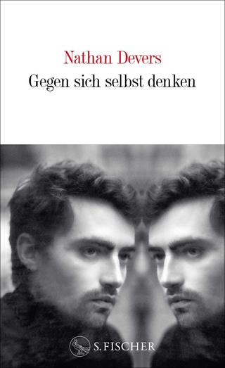 Gegen sich selbst denken