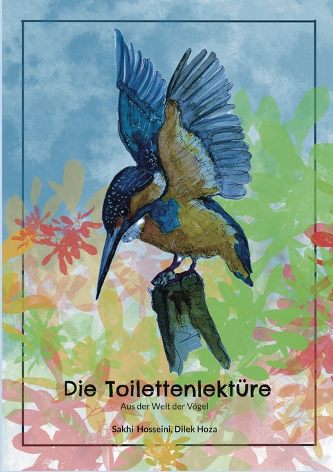 Die Toilettenlekt&uuml;re - Sakhi Hosseini, Dilek Hoza