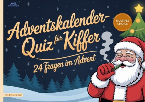 Adventskalender-Quiz f&uuml;r Kiffer - Gedankengut Spiele