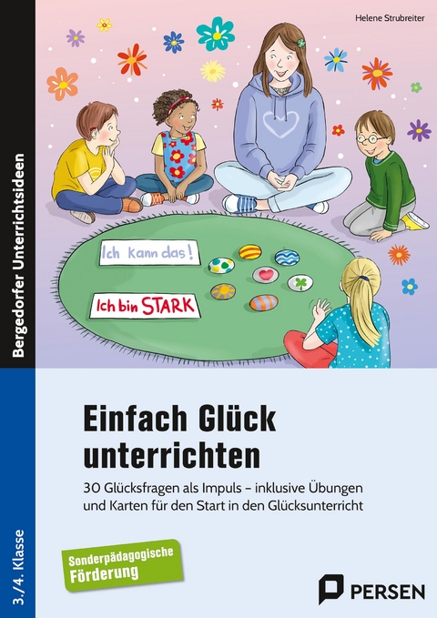 Einfach Glück unterrichten - Helene Strubreiter