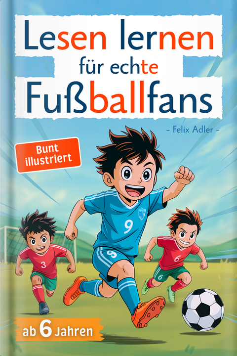Lesen lernen für echte Fußballfans