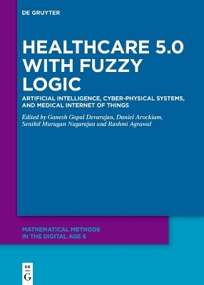 Healthcare 5.0 with Fuzzy Logic - 