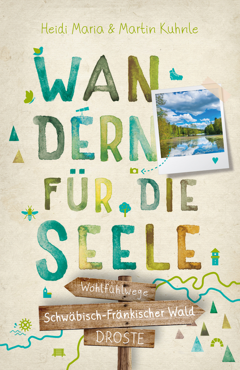 Schw&auml;bisch-Fr&auml;nkischer Wald. Wandern f&uuml;r die Seele - Heidi Maria Kuhnle, Martin Kuhnle