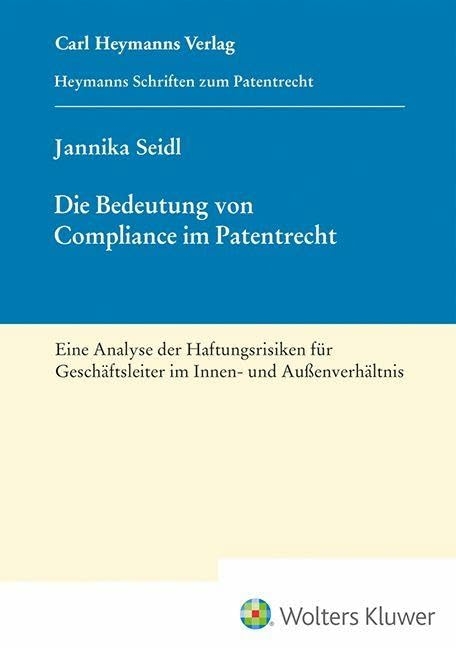 Die Bedeutung von Compliance im Patentrecht (HSP 28) - Jannika Seidl