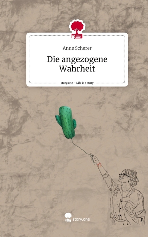 Die angezogene Wahrheit - Anne Scherer